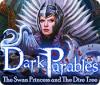 Dark Parables: The Swan Princess and The Dire Tree gioco