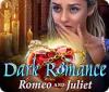 Dark Romance: Romeo and Juliet gioco