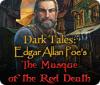 Dark Tales: Edgar Allan Poe's The Masque of the Red Death gioco