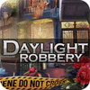 Daylight Robbery gioco