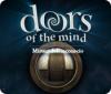 Doors of the Mind: Misteri dell'inconscio gioco