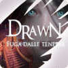 Drawn: Fuga dalle tenebre gioco