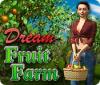 Dream Fruit Farm gioco
