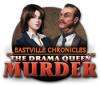 Eastville Chronicles: The Drama Queen Murder gioco