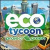 Eco Tycoon - Project Green gioco