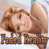 Faded Reality gioco