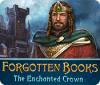 Forgotten Books: The Enchanted Crown gioco