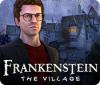 Frankenstein: The Village gioco