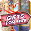Gifts For Her gioco