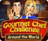 Gourmet Chef Challenge: Around the World gioco