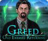 Greed: Old Enemies Returning gioco