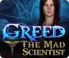 Greed: The Mad Scientist gioco