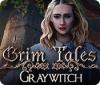 Grim Tales: Graywitch gioco