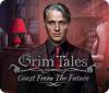 Grim Tales: Guest From The Future Collector's Edition gioco