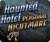 Haunted Hotel: Personal Nightmare gioco