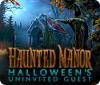 Haunted Manor: Halloween's Uninvited Guest gioco