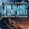 Haunting Mysteries: The Island of Lost Souls Collector's Edition gioco