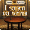 Hidden Mysteries: I segreti dei vampiri gioco