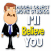 Hidden Object Movie Studios: I'll Believe You gioco