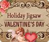 Holiday Jigsaw Valentine's Day gioco