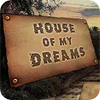 House of My Dreams gioco