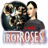 Iron Roses gioco