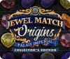 Jewel Match Origins: Palais Imperial Collector's Edition gioco