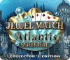 Jewel Match Solitaire: Atlantis Collector's Edition gioco