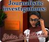 Journalistic Investigations: Stolen Inheritance gioco