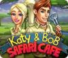 Katy and Bob: Safari Cafe gioco
