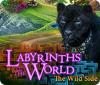 Labyrinths of the World: The Wild Side gioco