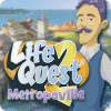 Life Quest® 2: Metropoville gioco