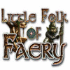 Little Folk of Faery gioco