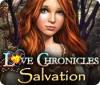 Love Chronicles: Salvation gioco