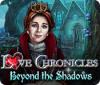 Love Chronicles: Beyond the Shadows gioco