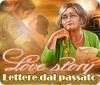 Love Story: Lettere dal passato gioco