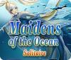 Maidens of the Ocean Solitaire gioco