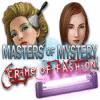 Masters of Mystery - Crime of Fashion gioco