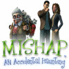 Mishap: An Accidental Haunting gioco