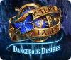 Mystery Tales: Dangerous Desires gioco