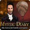Mystic Diary: Alla ricerca del fratello scomparso gioco