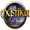 Mystika: Luci e ombre gioco