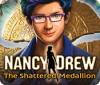 Nancy Drew: The Shattered Medallion gioco
