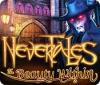 Nevertales: The Beauty Within gioco