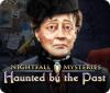 Nightfall Mysteries: Haunted by the Past gioco