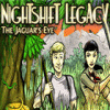Nightshift Legacy: The Jaguar's Eye gioco