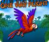 One Way Flight gioco