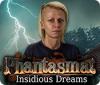 Phantasmat: Insidious Dreams gioco