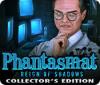 Phantasmat: Reign of Shadows Collector's Edition gioco