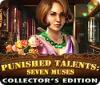 Punished Talents: Seven Muses Collector's Edition gioco